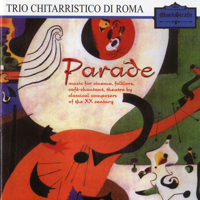 "Parade", 2002 - Trio Chitarristico Romano